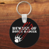 Pas op voor honingbadger sleutelhanger (Voorkant)