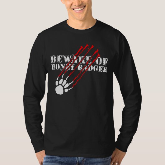 Pas op voor honingbadger t-shirt (Voorkant)