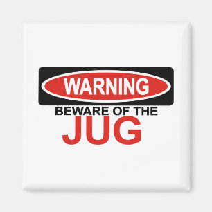 Pas op voor Jug Magneet