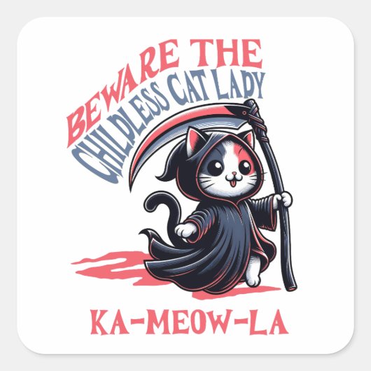 Pas op voor kinderloze kat Lady Kamala Vierkante Sticker (Voorkant)