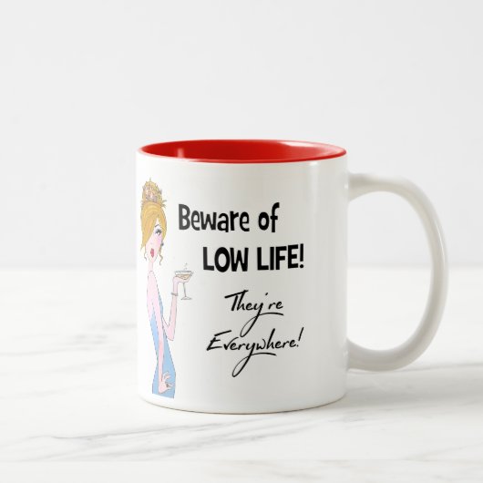 "Pas op voor laag leven! Ze zijn overal!" Tweekleurige Koffiemok (Rechts)