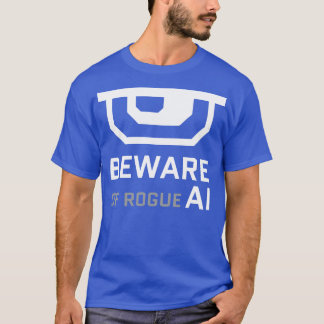 Pas op voor malafide kunstmatige intelligentie t-shirt