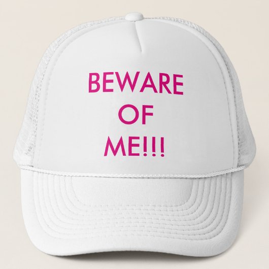 Pas op voor mij Trucker Hat Pet (Voorkant)
