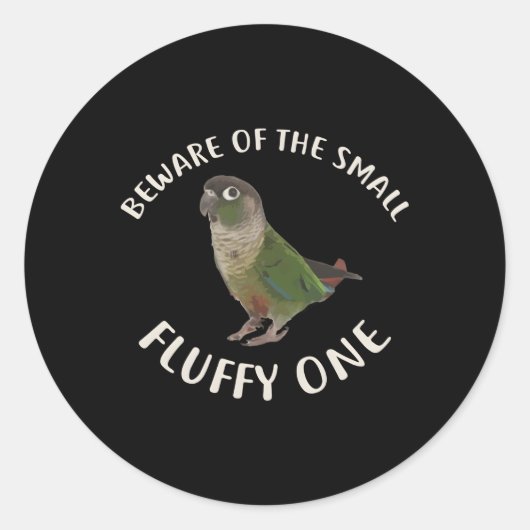Pas op voor mijn groene wang Conure Ronde Sticker (Voorkant)