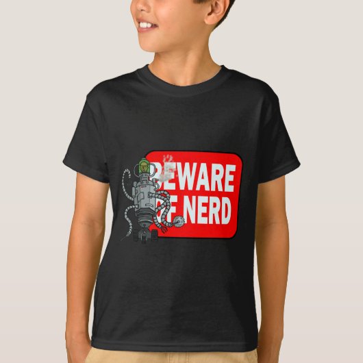 Pas op voor nerd t-shirt (Voorkant)
