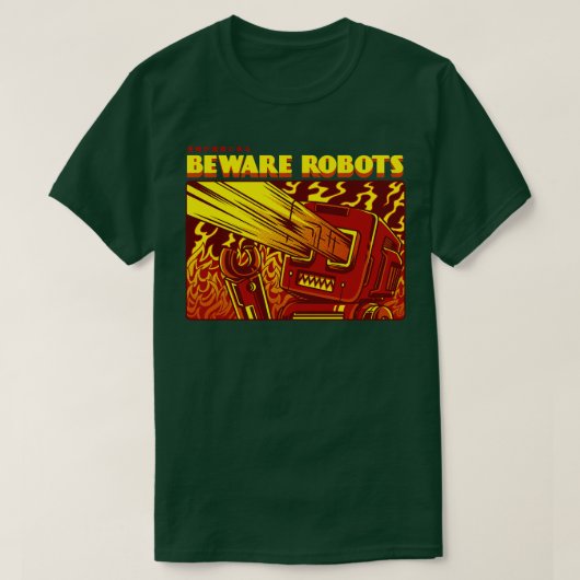 Pas op voor robots t-shirt (Design voorkant)