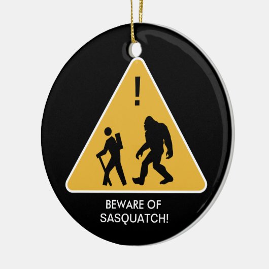 Pas op voor Sasquatch! Keramisch Ornament (Links)