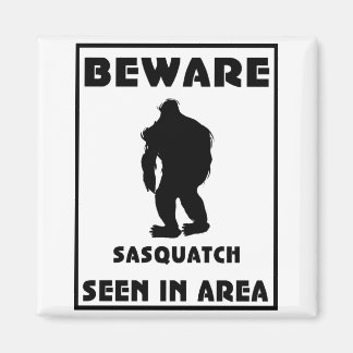 Pas op voor Sasquatch Poster Magneet