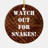 Pas op voor slangen! keramisch ornament (Voorkant)