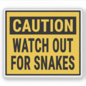 Pas op voor slangen sticker (Voorkant)