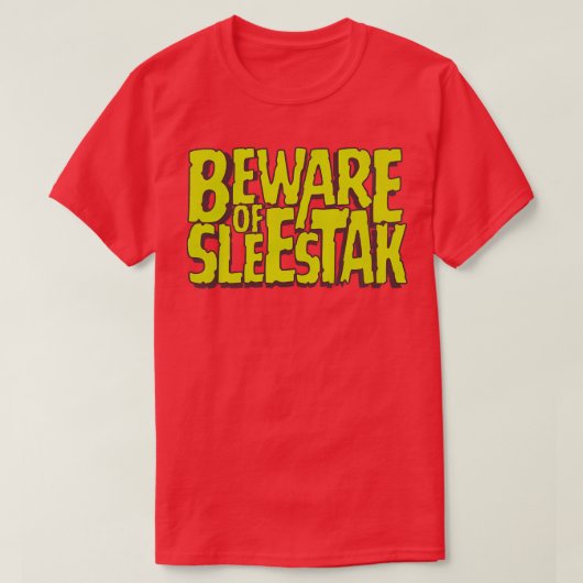 Pas op voor Sleestak T-shirt (Design voorkant)