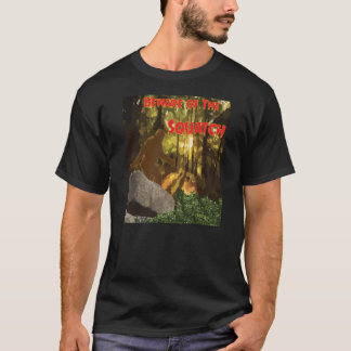 Pas op voor The Squatch T-shirt