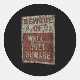 Pas op voor.. Wel pas op voor leuke  Graphic Q Ronde Sticker