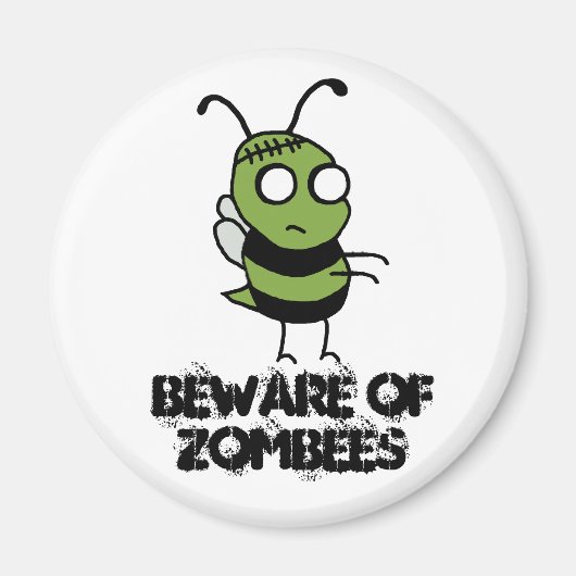 Pas op voor Zombees Magnet (Voorkant)