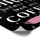 Pas op...Witte voor koffie Poster (Hoek)