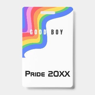 Pas Rainbow Good Boy - Party ID Badge, VIP aan Badge