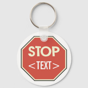 Pas STOP bord ontwerp aan, <TEXT> Sleutelhanger