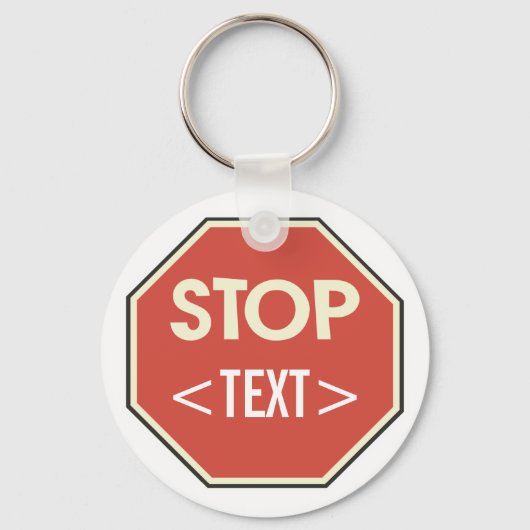 Pas STOP bord ontwerp aan, <TEXT> Sleutelhanger (Voorkant)