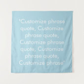 Pas uitdrukkingscitaat elegant lichtblauw wit aan wandkleed (Voorkant)