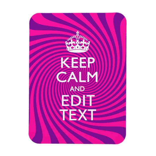 Pas uw "Keep Calm"-Gezegde warm roze wervelkolom a Magneet (Verticaal)