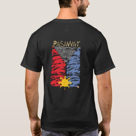 Pasaway, Pinoy, Funny Filipino, Filipijnen T-shirt (Achterkant)
