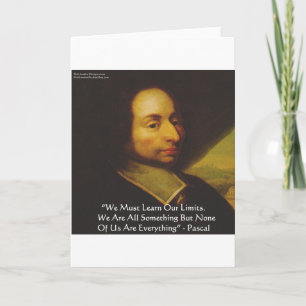 Pascal "Leer Beperkingen" Wijsheid Citaat Cadeaus Kaart