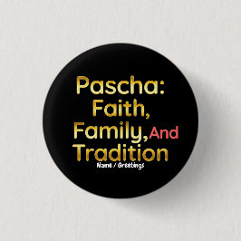 Pascha Faith Family and Tradition Christian Easter Ronde Button 3,2 Cm