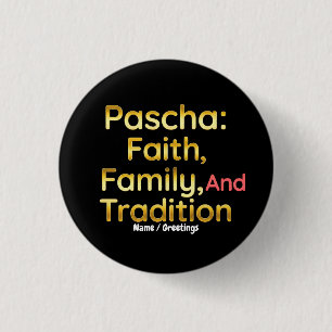 Pascha Geloof Familie en Traditie Christelijk Pase Ronde Button 3,2 Cm