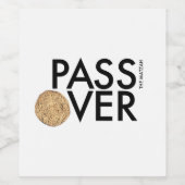 Pascha - PASS de matzah OVER - Seder Pesach Wijn Etiket (Enkel label)