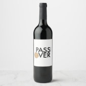 Pascha - PASS de matzah OVER - Seder Pesach Wijn Etiket (Voorkant)