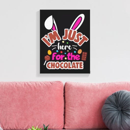 Pasen Bunny, ik ben hier voor de Chocolade. Canvas Afdruk (Insitu (Woonkamer))