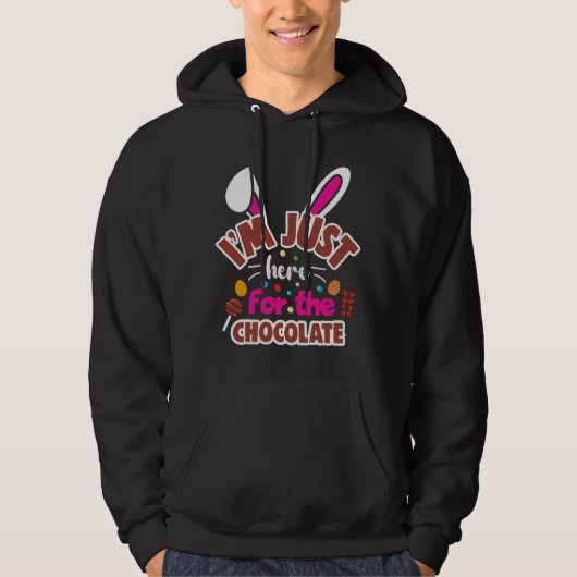 Pasen Bunny, ik ben hier voor de Chocolade. Hoodie (Voorkant)