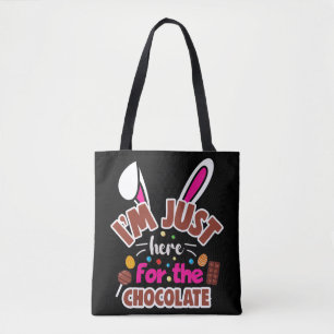 Pasen Bunny, ik ben hier voor de Chocolade. Tote Bag