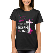 Pasen Christelijk "Sing to the Risen King" Vrouwen