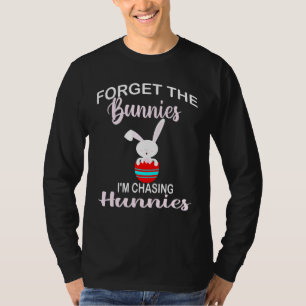 Pasen Ei Liefde Vergeet de konijntjes die ik jaag T-shirt