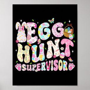 Pasen Eierjacht Supervisor Funny Moeder Vader Mann Poster