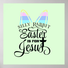 Pasen is voor Jezus Poster