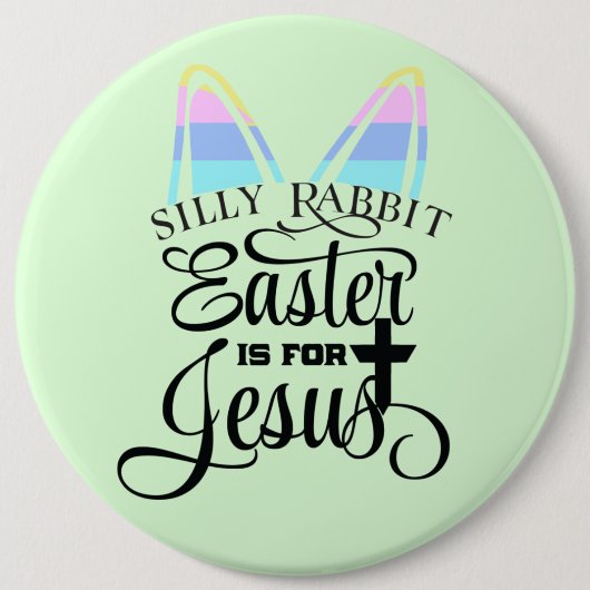 Pasen is voor Jezus Ronde Button 6,0 Cm (Voorkant)
