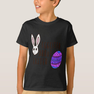 Pasen leuk eitjes opgewonden over Pasen grap quote T-shirt