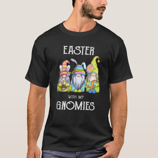Pasen met mijn gnomen die bunny gnomen eten, paasp t-shirt (Voorkant)