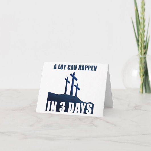 Pasen Pasen Kruis van Jezus - Er kan veel gebeuren Bedankkaart (Voorkant)