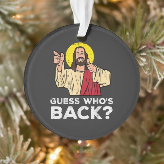 Pasen Raad eens wie terug is Jezus Grappig Religie Ornament (Boom)