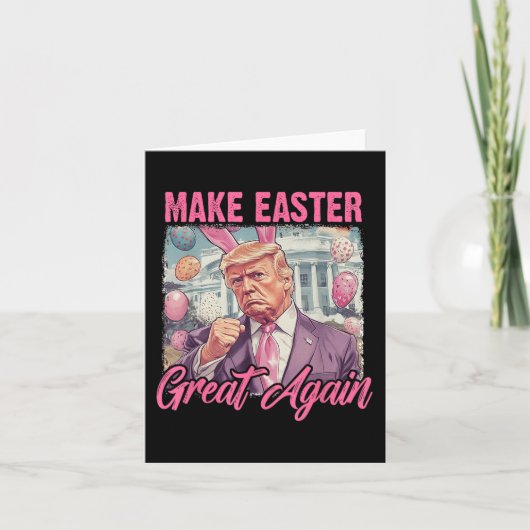 Pasen Trump 2025 Maak Pasen weer geweldig Grappig  Kaart (Voorkant)