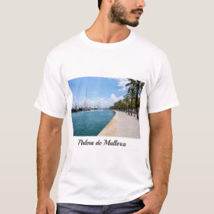 Paseo maritimo - Palma de Mallorca, Spanje T-shirt
