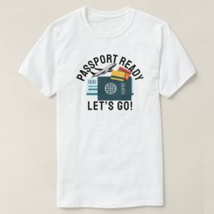 Paspoort klaar, we gaan! t-shirt