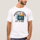 Paspoort klaar, we gaan! t-shirt (Voorkant)