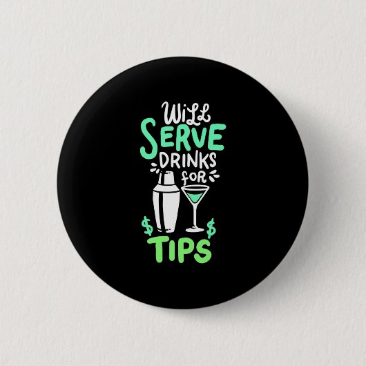 Paspoortcadeau | Bartender zal Drinken voor tips u Ronde Button 5,7 Cm (Voorkant)