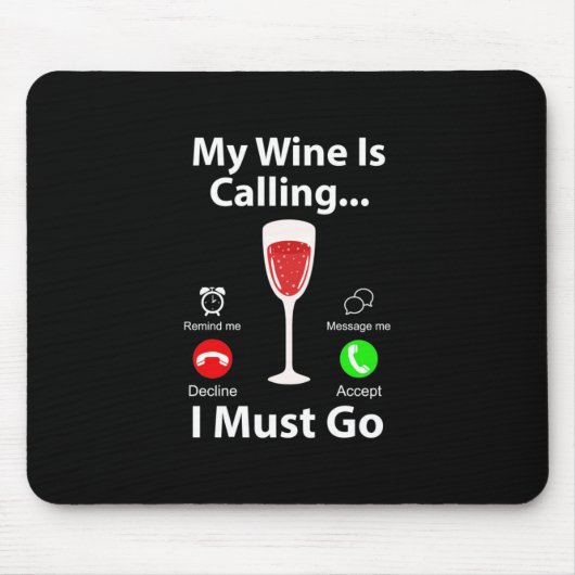 Paspoortcadeau | Mijn wijn roept en ik moet gaan Muismat (Voorkant)