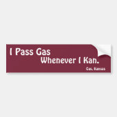Pass Gas wanneer ik Kan Bumperstickers (Voorkant)