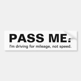 PASS ME! Ik rij voor een kilometerstand... - Geper Bumpersticker